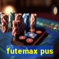 futemax pus